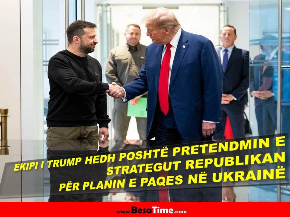 EKIPI I TRUMP HEDH POSHTË PRETENDMIN E STRATEGUT REPUBLIKAN PËR PLANIN E PAQES NË UKRAINË